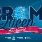 Segal Centre Presents PROM QUEEN: THE MUSICAL