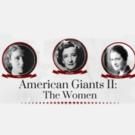 THE CHILDREN'S HOUR, TRIFLES and More Set for EgoPo's 'American Giants II: The…