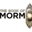 Tickets to THE BOOK OF MORMON at Centennial Concert Hall Now on Sale