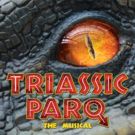 The Kaleidoscope's TRIASSIC PARQ THE MUSICAL Begins This Week