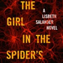 THE GIRL IN THE SPIDER'S WEB by David Lagercrantz Sells More Than 200,000 Copies In…