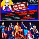 Broadway Sessions to Offer Live ROCKY HORROR PICTURE SHOW Viewing Party 10/20