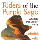 Arizona Opera Announces World Premiere of RIDERS OF THE PURPLE SAGE, 2/25