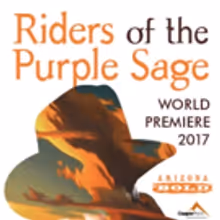 Arizona Opera Announces World Premiere of RIDERS OF THE PURPLE SAGE, 2/25