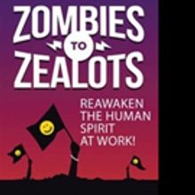 ZOMBIES TO ZEALOTS is Released
