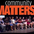 People's Light Opens Conversations in Fifth Season of COMMUNITY MATTERS