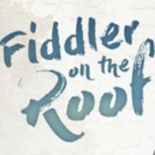 BWW Previews: FIDDLER ON THE ROOF at Ciampa Performing Arts Center