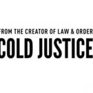New Episodes of COLD JUSTICE Premiere on Oxygen Beginning Today