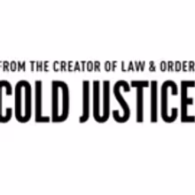 New Episodes of COLD JUSTICE Premiere on Oxygen Beginning Today