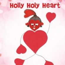 New Children's Book HOLLY HOLY HEART is Released