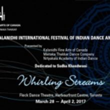 16th Kalanidhi International Festival of Indian Dance Presents WHIRLING STREAMS, 3/28