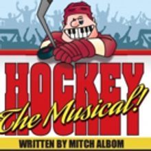 Mitch Albom's HOCKEY - THE MUSICAL! to Skate Into Wharton Center This August