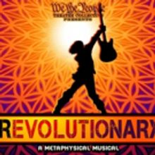 We the People Theater Collective Presents REVOLUTIONARY A New American Musical
