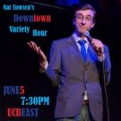 Rob Cantrell, Jaboukie Young-White, Paganomation and More Set for DOWNTOWN VARIETY…