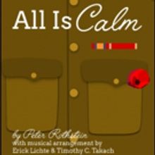 BWW Review: Mustard Seed Theatre's Splendidly Rendered ALL IS CALM - THE CHRISTMAS TR