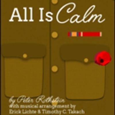 BWW Review: Mustard Seed Theatre's Splendidly Rendered ALL IS CALM - THE CHRISTMAS TRUCE OF 1914