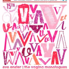 'V' MONOLOGUES Return to the Roxy Regional Theatre for the 15th Year