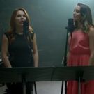 STAGE TUBE: WICKED's Rachel Tucker and Kara Lindsay Go Folk for 'I'm Not That Girl'…