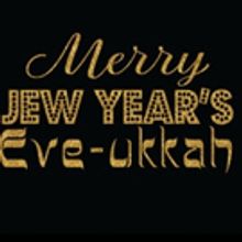 Hanukkah 2016 Starts Christmas Eve and Ends New Year's Day Creating a Season of Merry