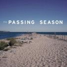 THE PASSING SEASON, Featuring Stage Stars, Premieres On iTunes and Amazon