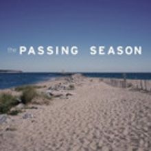 THE PASSING SEASON, Featuring Stage Stars, Premieres On iTunes and Amazon