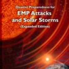 Dr. Arthur Bradley Launches DISASTER PREPAREDNESS FOR EMP ATTACKS AND SOLAR STORMS