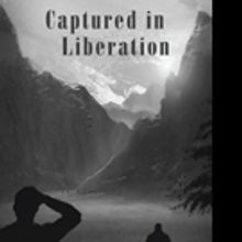 Andrew Bajda Shares CAPTURED IN LIBERATION