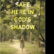 June Judd Releases SAFE HERE IN GOD'S SHADOW