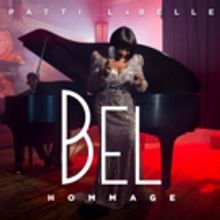 Singer and Broadway Vet Patti LaBelle to Release New Album BEL HOMMAGE This May