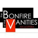 El Teatro Presents BONFIRE OF THE VANITIES: THE OPERA, October 9-10th 2015