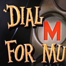 HCCT to Present DIAL M FOR MURDER, 2/18-3/6