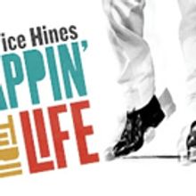 MAURICE HINES TAPPIN' THRU LIFE Cast Members to Perform at El Original TXMX, 1/27