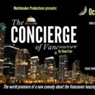 Matchmaker Productions Presents: THE CONCIERGE OF VANCOUVER