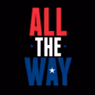 Lead Actor Exits Alley Theatre's ALL THE WAY; Replacement Announced