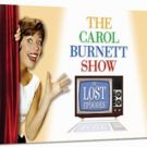 THE CAROL BURNETT SHOW: THE LOST EPISODES ULTIMATE COLLECTION Out This Month