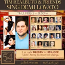 Tim Realbuto and Guests to Celebrate Demi Lovato at Feinstein's/54 Below