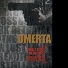 New Crime Novel, OMERTA is Released
