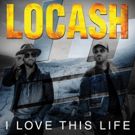 LOCASH Tops Music Row Country Breakout Chart with 'I Love This Life'