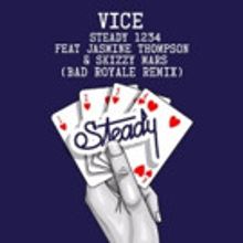 Bad Royale Remixes VICE 'Steady 1234' feat. Jasmine Thompson & Skizzy Mars