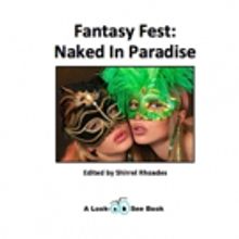 Absolutely Amazing eBooks Presents FANTASY FEST: NAKED IN PARADISE