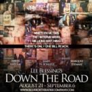 The Blue Box Theatre Company's DOWN THE ROAD Begins Today