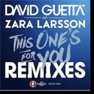 David Guetta Unveils Remix Package for THIS ONE'S FOR YOU