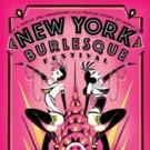 13th Annual NY Burlesque Festival Runs This Weekend