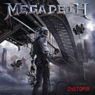 New Megadeth Album Dystopia Out Today