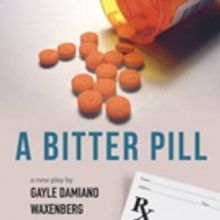 The Telling Company Presents A BITTER PILL as Part of Venus/Adonis Theater Festival T