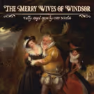 University of Southern Maine's MERRY WIVES OF WINDSOR Puts the Women in Control