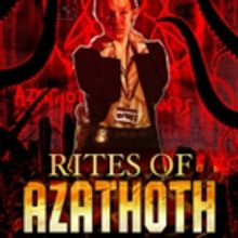 Frank Cavallo Announces 'Rites of Azathoth'