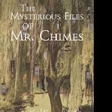 Kelton White Pens THE MYSTERIOUS FILES OF MR. CHIMES