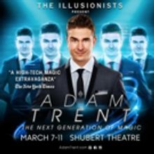THE ILLUSIONISTS' Adam Trent Coming to Boch Center Next Spring