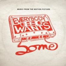 Official Soundtrack to EVERYBODY WANTS SOME to Be Released on Limited Edition Vinyl…